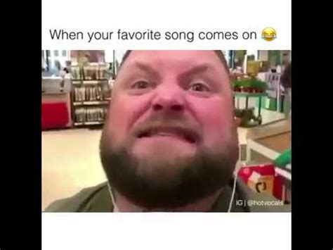 when your favorite song comes on